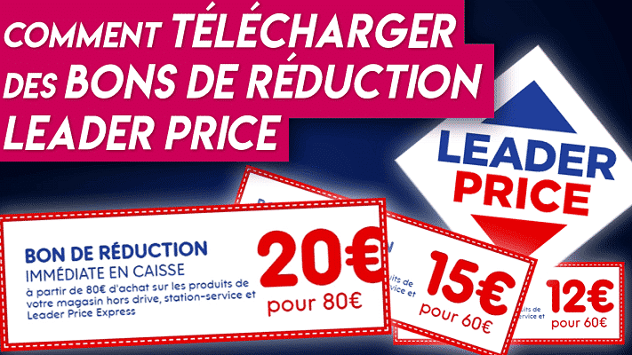 Comment télécharger des bons de réduction Leader Price