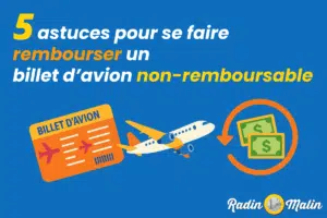 5 astuces pour annuler un billet d'avion non-remboursable