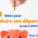 Comment réduire ses dépenses